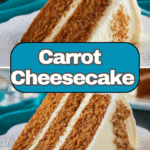Carrot Cake Cheesecake Recipe