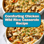 Chicken Wild Rice Casserole Recipe
