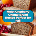 Amazing Cranberry Orange Bread Recipe