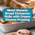 Banana Bread Cinnamon Rolls Recipe