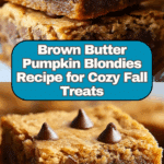 Homemade Brown Butter Pumpkin Blondies for Cozy Nights Recipe